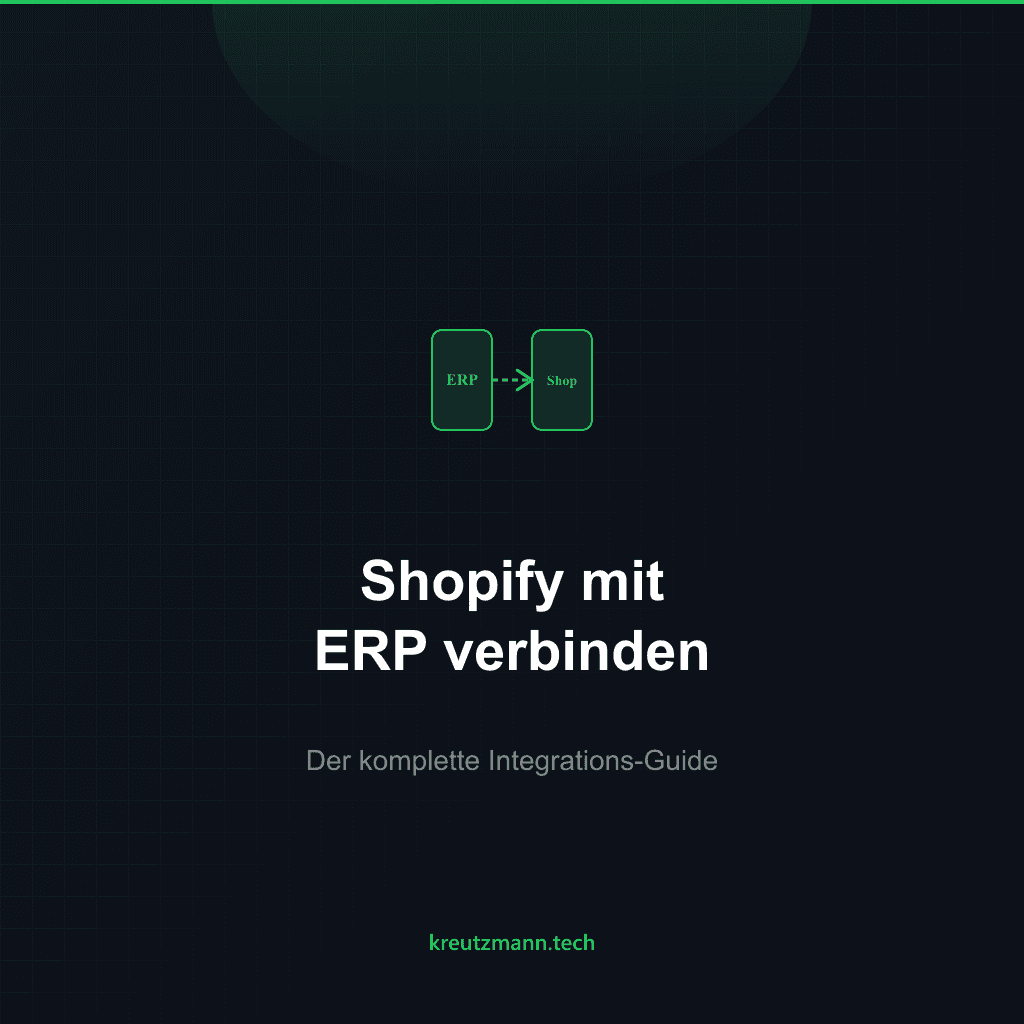 Shopify mit ERP verbinden: Der komplette Integrations-Guide (2026)